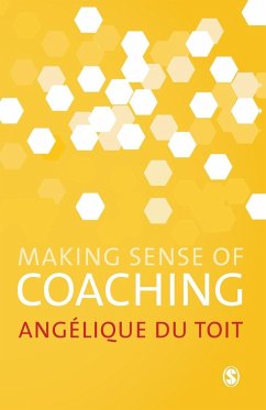Making Sense of Coaching - Du Toit, Angelique