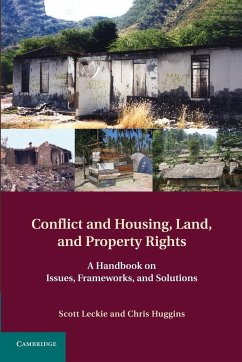 Conflict and Housing, Land and Property Rights - Leckie, Scott; Huggins, Chris