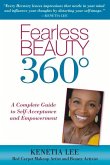 Fearless Beauty 360: A Complete Guide to Self Acceptance and Empowerment