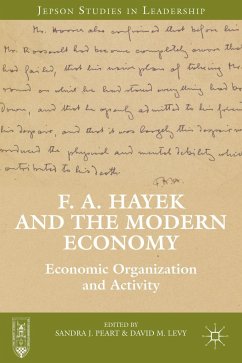 F. A. Hayek and the Modern Economy