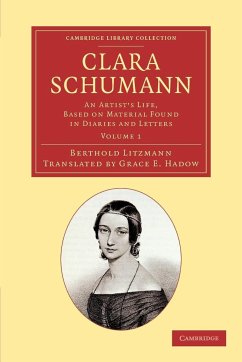 Clara Schumann - Litzmann, Berthold