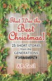 That Was the Best Christmas! That Was the Best Christmas!