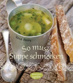 So muss Suppe schmecken! - Berry, Vava