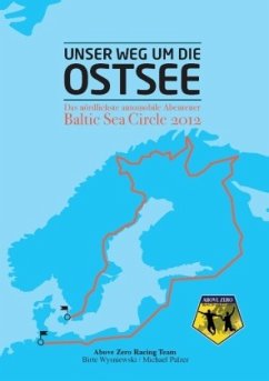 Unser Weg um die Ostsee - Wysniewski, Birte;Palzer, Michael
