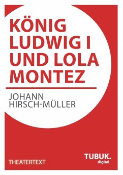 König Ludwig I. und Lola Montez - Hirsch-Müller, Johann