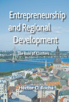 Entrepreneurship and Regional Development - Rocha, Hector