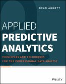 Applied Predictive Analytics - Principles and Techniques for the Professional Data Analyst
