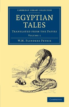 Egyptian Tales - Petrie, William Matthew Flinders