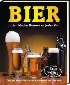 Bier... der frische Genuss zu jeder Zeit