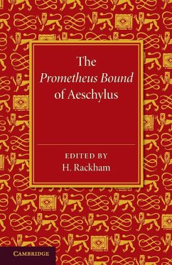 The Prometheus Bound of Aeschylus - Aeschylus