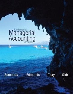 Fundamental Managerial Accounting Concepts with Connect Plus - Edmonds, Thomas; Olds, Philip; Tsay, Bor-Yi
