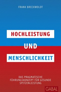 Hochleistung und Menschlichkeit (eBook, ePUB) - Breckwoldt, Frank