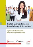 Beruflich qualifiziert studieren - Herausforderung für Hochschulen (eBook, PDF)