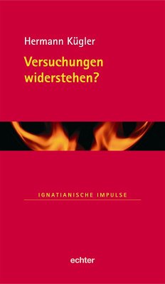 Versuchungen widerstehen? (eBook, ePUB) - Kügler, Hermann