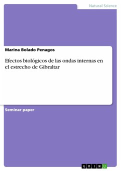 Efectos biológicos de las ondas internas en el estrecho de Gibraltar (eBook, PDF)