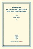 Die Reform der Verwaltungs-Organisation