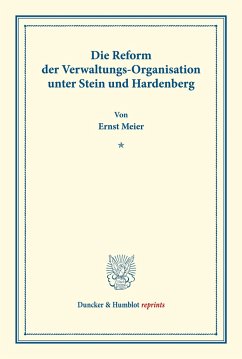 Die Reform der Verwaltungs-Organisation - Meier, Ernst
