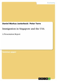 Immigration in Singapore and the USA (eBook, ePUB) - Jueterbock, Daniel Markus; Torre, Peter