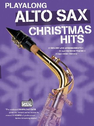 Playalong Alto Sax: Christmas Hits Playalong Alto Sax: Christmas Hits