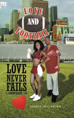 Love and Football - Brown, Joshua Levi