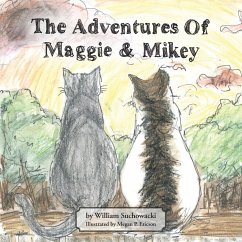 The Adventures of Maggie and Mikey - Suchowacki, William