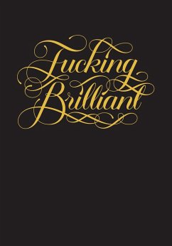 Fucking Brilliant - Calligraphuck