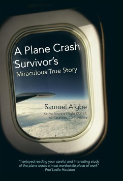 A Plane Crash Survivor's Miraculous True Story - Aigbe, Samuel