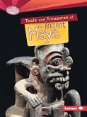 Tools and Treasures of the Ancient Maya