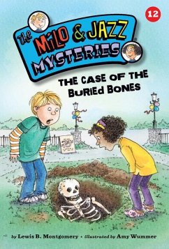 The Case of the Buried Bones (Book 12) - Montgomery, Lewis B.