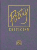 Poetry Criticism: Excerpts from Criticism of the Works of the Most Significant AndWidely Studied Poets of World Literature