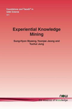 Experiential Knowledge Mining - Myaeng, Sung-Hyon; Jeong, Yoonjae; Jung, Yuchul