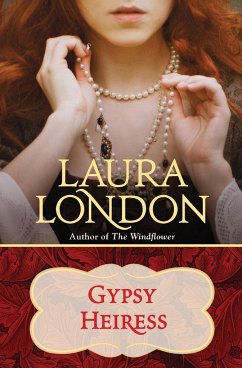 Gypsy Heiress - London, Laura