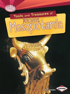 Tools and Treasures of Ancient Mesopotamia - Doeden, Matt