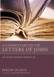 A Commentary on the Letters of John - Bild 1