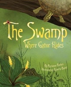 The Swamp Where Gator Hides - Berkes, Marianne