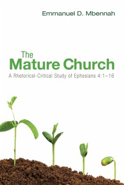 The Mature Church - Mbennah, Emmanuel D.