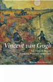 Vincent Van Gogh: The Years in France: Complete Paintings 1886-1890