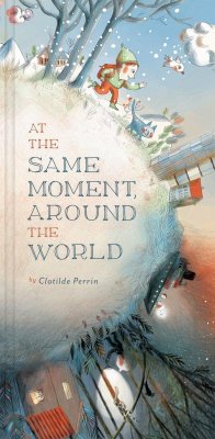 At the Same Moment, Around the World - Perrin, Clotilde