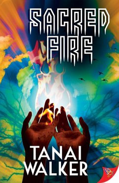 Sacred Fire - Walker, Tanai