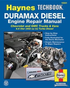 Duramax Diesel Engine Repair Manual - Editors Of Haynes Manuals