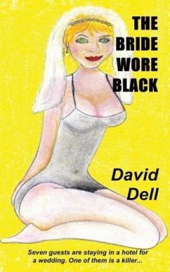 The Bride Wore Black - Dell, David