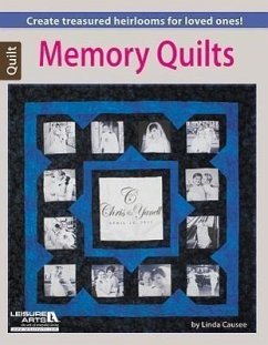 Memory Quilts - Causee, Linda