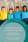 Teaching and Learning in Multilingual Contexts