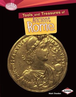 Tools and Treasures of Ancient Rome - Doeden, Matt
