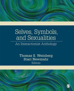 Selves, Symbols, and Sexualities - Weinberg, Thomas S.; Newmahr, Staci