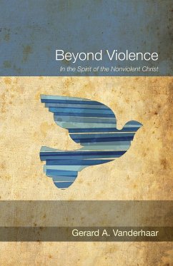 Beyond Violence - Vanderhaar, Gerard