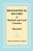 Biographical Record of Harford and Cecil Counties, Maryland
