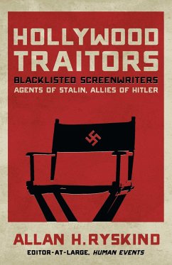 Hollywood Traitors - Ryskind, Allan H