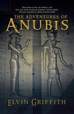 The Adventures of Anubis - Griffith, Elvin