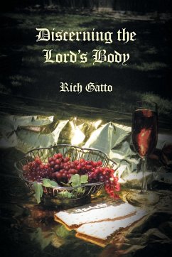 Discerning the Lord's Body - Gatto, Rich